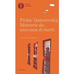 Memorie Da Una Casa Di Morti Memorie Da Una Casa Di Morti