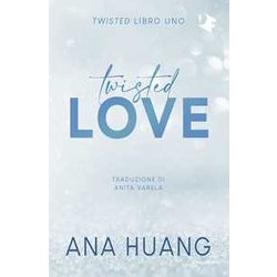 Twisted Love. Ediz. Italiana