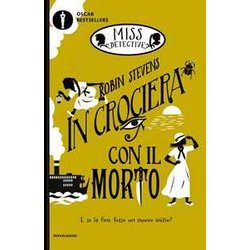 In Crociera Con Il Morto. Miss Detective (Vol. 9) In Crociera Con Il Morto. Miss Detective (Vol. 9)
