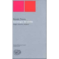 Sociologia Del Diritto. Origini, Ricerche E Problemi Sociologia Del Diritto. Origini, Ricerche E Problemi