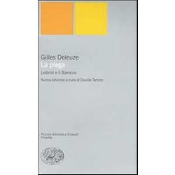 La Piega. Leibniz E Il Barocco La Piega. Leibniz E Il Barocco