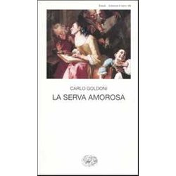 La Serva Amorosa La Serva Amorosa