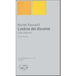 L'ordine Del Discorso: E Altri Interventi L'ordine Del Discorso: E Altri Interventi