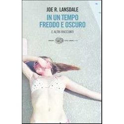 In Un Tempo Freddo E Oscuro E Altri Racconti In Un Tempo Freddo E Oscuro E Altri Racconti
