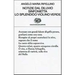 Notizie Dal Diluvio. Sinfonietta. Lo Splendido Violino Verde Notizie Dal Diluvio. Sinfonietta. Lo Splendido Violino Verde