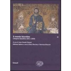 Il Mondo Bizantino. L'impero Bizantino (641-1204) (Vol. 2)