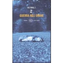 Guerra Agli Umani Guerra Agli Umani