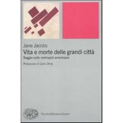 Vita E Morte Delle Grandi Città . Saggio Sulle Metropoli Americane Vita E Morte Delle Grandi Città . Saggio Sulle Metropoli Americane