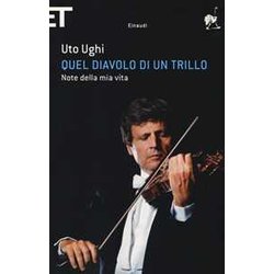 Quel Diavolo D'un Trillo: Note Della Mia Vita