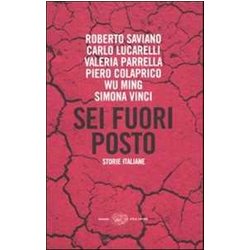 Sei Fuori Posto. Storie Italiane Sei Fuori Posto. Storie Italiane