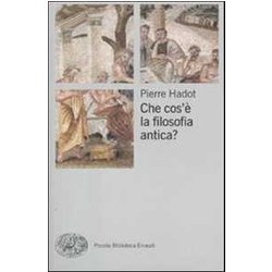 Che Cos'è La Filosofia Antica? Che Cos'è La Filosofia Antica?