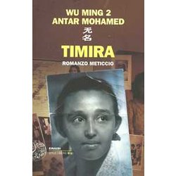 Timira. Romanzo Meticcio Timira. Romanzo Meticcio