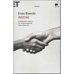 Insieme: La Differenza Cristiana-Per Un'etica Condivisa-L'altro Siamo Noi