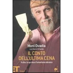 Il Conto Dell'ultima Cena: Il Cibo, Lo Spirito E L'umorismo Ebraico Il Conto Dell'ultima Cena: Il Cibo, Lo Spirito E L'umorismo Ebraico