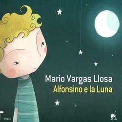 Alfonsino E La Luna. Ediz. Illustrata Alfonsino E La Luna. Ediz. Illustrata