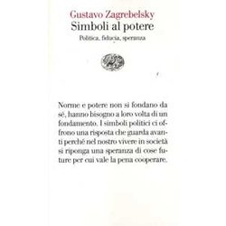Simboli Al Potere. Politica, Fiducia, Speranza Simboli Al Potere. Politica, Fiducia, Speranza