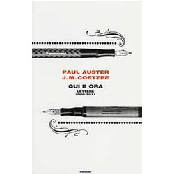Qui E Ora. Lettere 2008-2011 Qui E Ora. Lettere 2008-2011