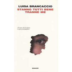 Stanno Tutti Bene Tranne Me Stanno Tutti Bene Tranne Me