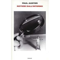 Notizie Dall'interno. Ediz. Illustrata Notizie Dall'interno. Ediz. Illustrata