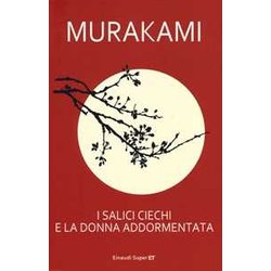 I Salici Ciechi E La Donna Addormentata I Salici Ciechi E La Donna Addormentata