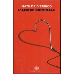 L'amore Criminale L'amore Criminale