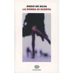 La Donna Di Scorta La Donna Di Scorta