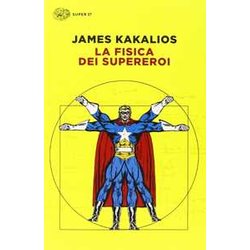 La Fisica Dei Supereroi La Fisica Dei Supereroi