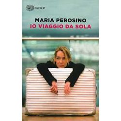Io Viaggio Da Sola Io Viaggio Da Sola