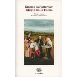 Elogio Della Follia Elogio Della Follia