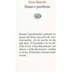 Dono E Perdono: Per Un'etica Della Compassione Dono E Perdono: Per Un'etica Della Compassione