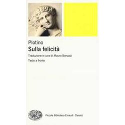 Sulla Felicità . Testo Greco A Fronte Sulla Felicità . Testo Greco A Fronte