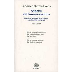 Sonetti Dell'amore Oscuro. Testo Spagnolo A Fronte Sonetti Dell'amore Oscuro. Testo Spagnolo A Fronte