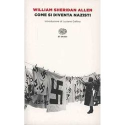 Come Si Diventa Nazisti Come Si Diventa Nazisti