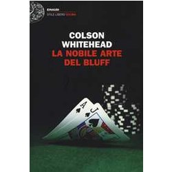 La Nobile Arte Del Bluff