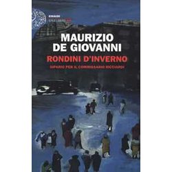 Rondini D'inverno. Sipario Per Il Commissario Ricciardi Rondini D'inverno. Sipario Per Il Commissario Ricciardi