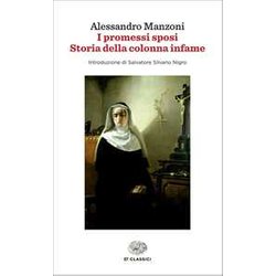 I Promessi Sposi-Storia Della Colonna Infame I Promessi Sposi-Storia Della Colonna Infame