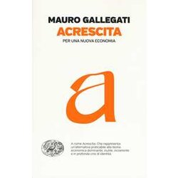 Acrescita. Per Una Nuova Economia Acrescita. Per Una Nuova Economia