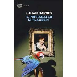 Il Pappagallo Di Flaubert Il Pappagallo Di Flaubert