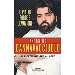 Il Piatto Forte è L'emozione. 50 Ricette Dal Sud Al Nord. Ediz. Illustrata Il Piatto Forte è L'emozione. 50 Ricette Dal Sud Al Nord. Ediz. Illustrata