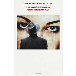 Le Aggravanti Sentimentali Le Aggravanti Sentimentali