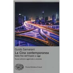 La Cina Contemporanea. Dalla Fine Dell'impero A Oggi. Nuova Ediz. La Cina Contemporanea. Dalla Fine Dell'impero A Oggi. Nuova Ediz.