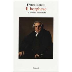 Il Borghese. Tra Storia E Letteratura Il Borghese. Tra Storia E Letteratura