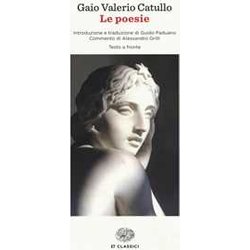 Le Poesie. Testo Latino A Fronte Le Poesie. Testo Latino A Fronte