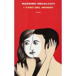 I Tabù Del Mondo. Figure E Miti Del Senso Del Limite E Della Sua Violazione I Tabù Del Mondo. Figure E Miti Del Senso Del Limite E Della Sua Violazione
