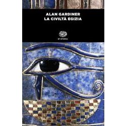 La Civiltà Egizia