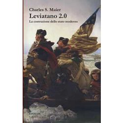 Leviatano 2.0. La Costruzione Dello Stato Moderno