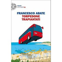 Torpedone Trapiantati Torpedone Trapiantati