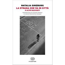 La Strada Che Va In Città La Strada Che Va In CittÃ