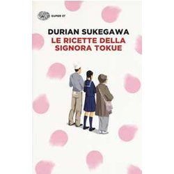 Le Ricette Della Signora Tokue