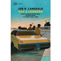 Hap & Leonard: Una Stagione Selvaggia-Mucho Mojo-Il Mambo Degli Orsi Hap & Leonard: Una Stagione Selvaggia-Mucho Mojo-Il Mambo Degli Orsi